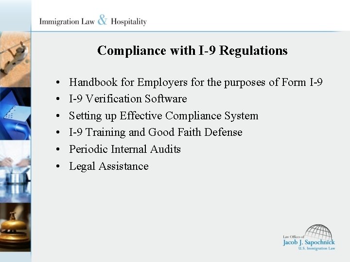 Compliance with I-9 Regulations • • • Handbook for Employers for the purposes of