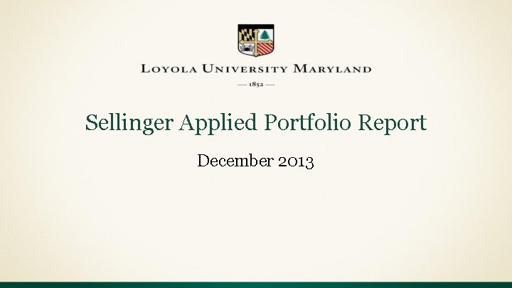 Sellinger Applied Portfolio Report December 2013 