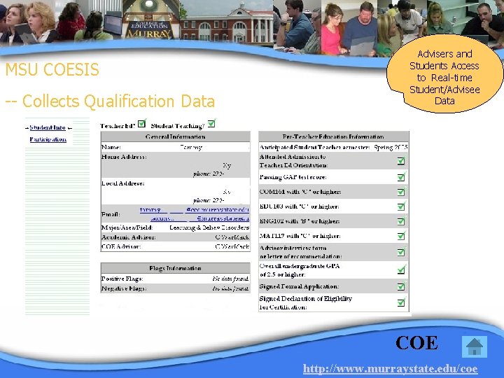 MSU COESIS -- Collects Qualification Data Advisers and Students Access to Real-time Student/Advisee Data