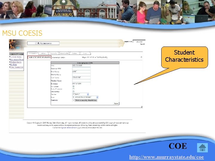MSU COESIS Student Characteristics COE http: //www. murraystate. edu/coe 