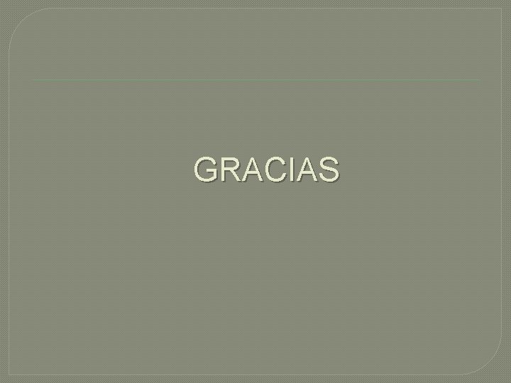 GRACIAS 