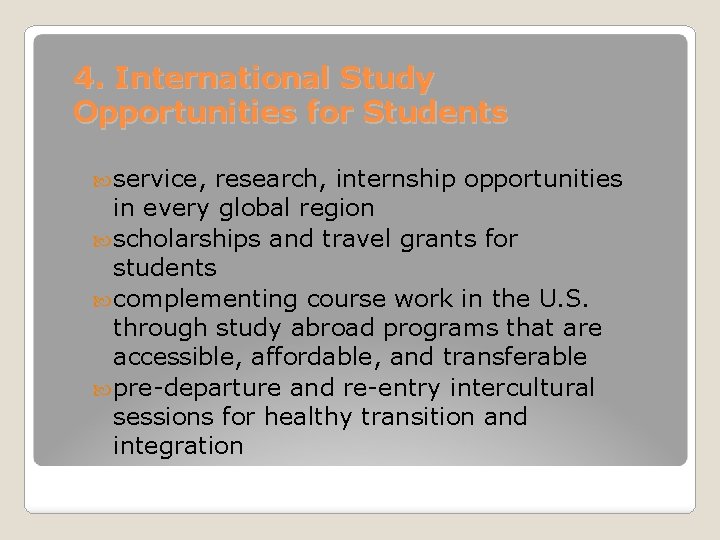 4. International Study Opportunities for Students service, research, internship opportunities in every global region
