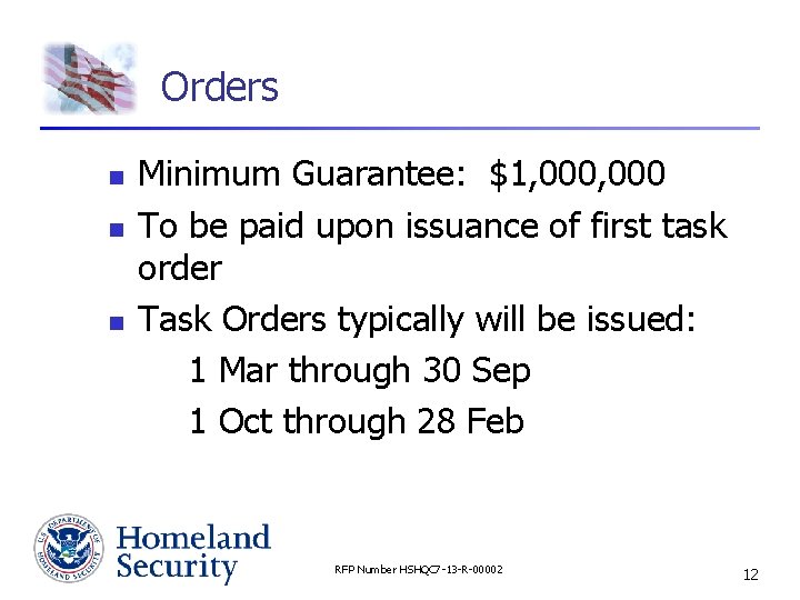 Orders n n n Minimum Guarantee: $1, 000 To be paid upon issuance of