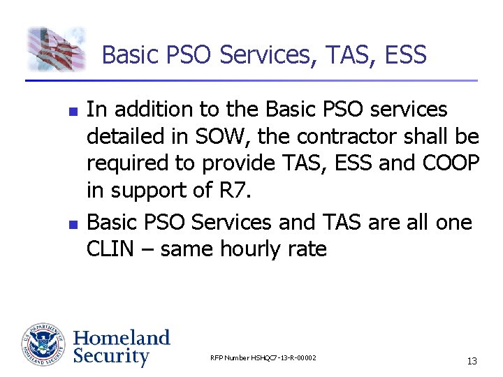 Basic PSO Services, TAS, ESS n n In addition to the Basic PSO services