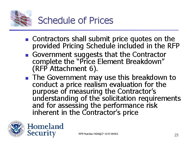 Schedule of Prices n n n Contractors shall submit price quotes on the provided