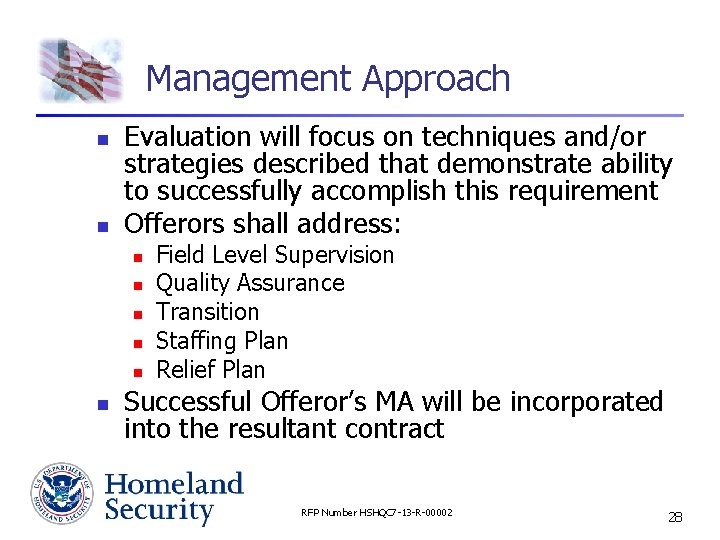 Management Approach n n Evaluation will focus on techniques and/or strategies described that demonstrate