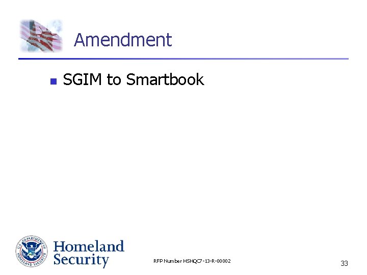 Amendment n SGIM to Smartbook RFP Number HSHQC 7 -13 -R-00002 33 