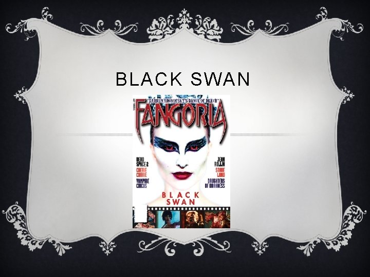 BLACK SWAN 