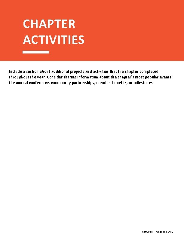 CHAPTER ACTIVITIES Include a section about additional projects and activities that the chapter completed