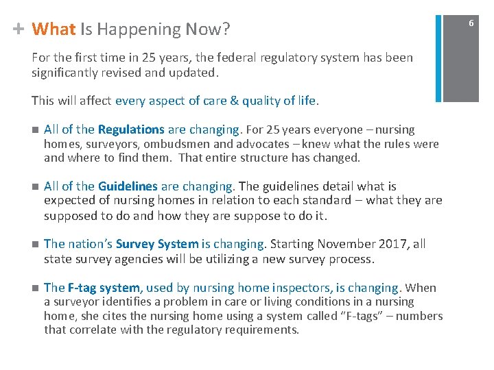 + What Is Happening Now? For the first time in 25 years, the federal