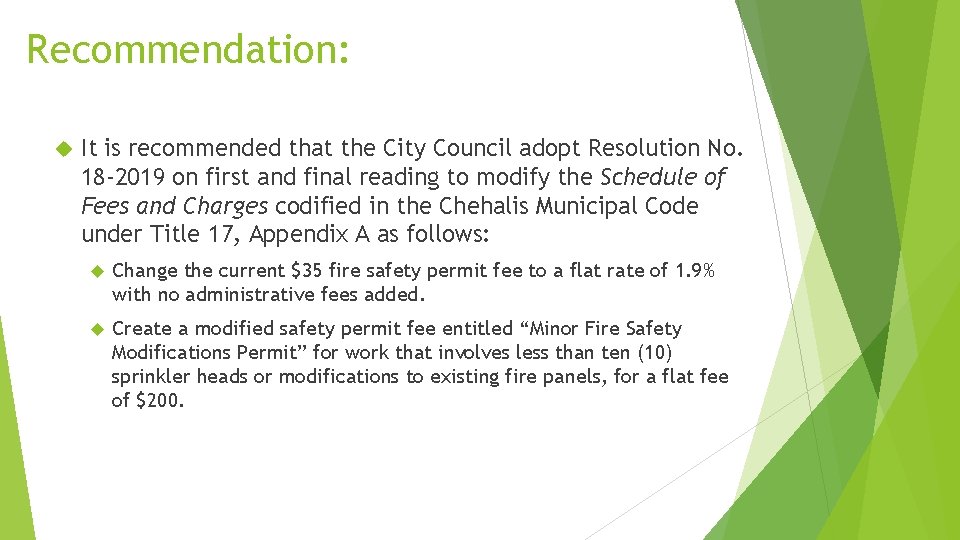 Recommendation: It is recommended that the City Council adopt Resolution No. 18 -2019 on
