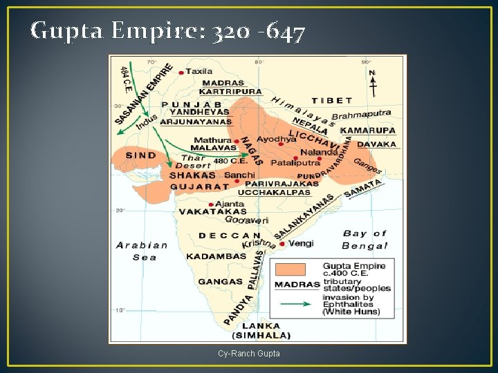 Gupta Empire: 320 -647 Cy-Ranch Gupta 