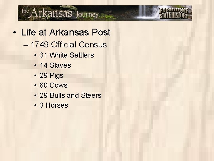  • Life at Arkansas Post – 1749 Official Census • • • 31