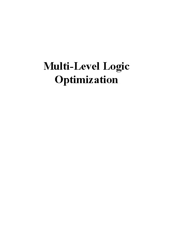 Multi-Level Logic Optimization 