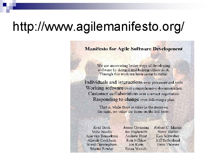 http: //www. agilemanifesto. org/ http: //www. agilemanifesto. org/