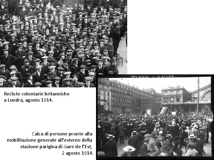 Reclute volontarie britanniche a Londra, agosto 1914. Calca di persone pronte alla mobilitazione generale