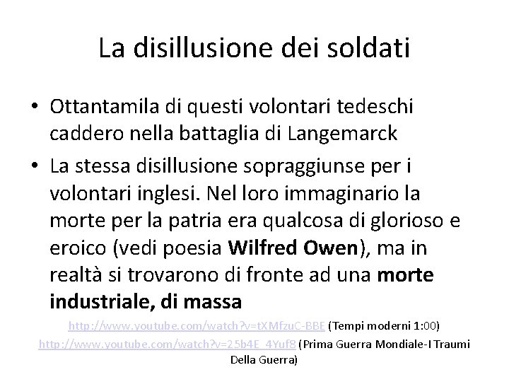 La disillusione dei soldati • Ottantamila di questi volontari tedeschi caddero nella battaglia di