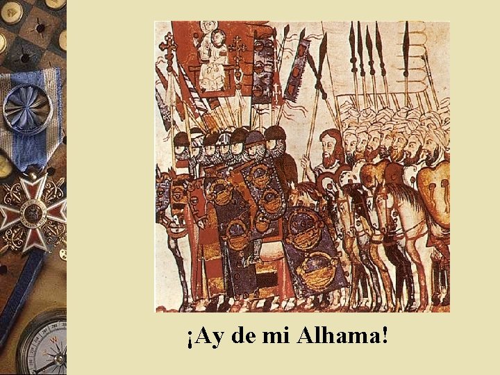 ¡Ay de mi Alhama! 