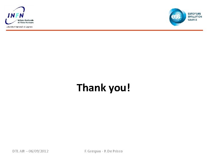 Thank you! DTL AIR – 06/09/2012 F. Grespan - R. De Prisco 