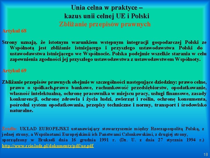 Artykuł 68 Unia celna w praktyce – kazus unii celnej UE i Polski Zbliżanie