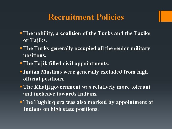 Recruitment Policies § The nobility, a coalition of the Turks and the Taziks or