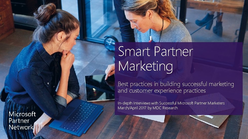 Smart Partner Marketing Best practices in building successful marketing and customer experience practices In-depth