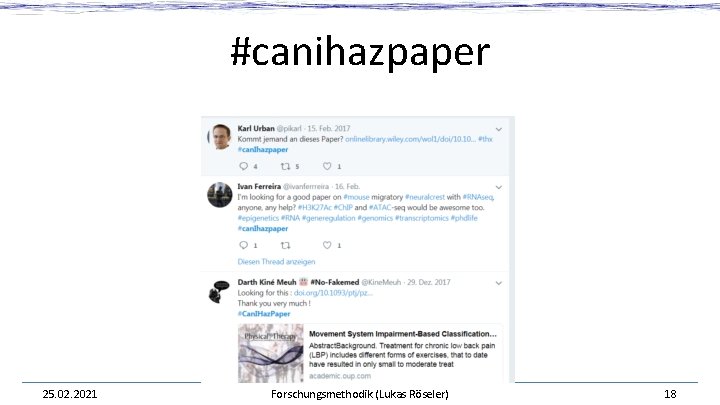 #canihazpaper 25. 02. 2021 Forschungsmethodik (Lukas Röseler) 18 