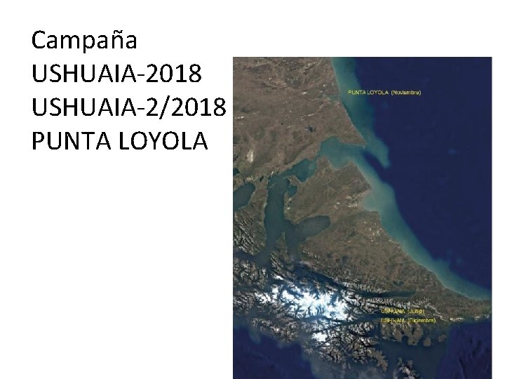 Campaña USHUAIA-2018 USHUAIA-2/2018 PUNTA LOYOLA 