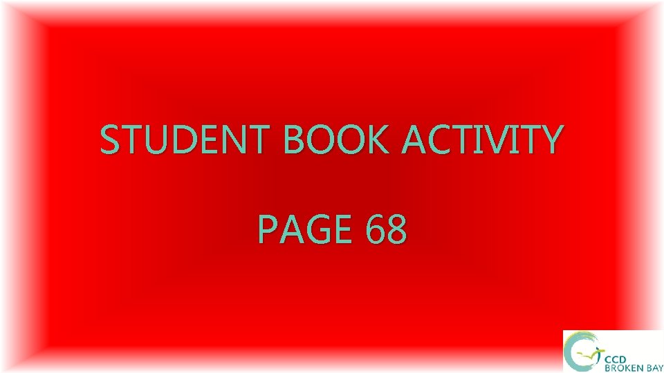 STUDENT BOOK ACTIVITY PAGE 68 