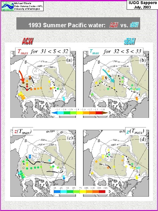 IUGG Sapporo Michael Steele Polar Science Center / APL University of Washington July, 2003