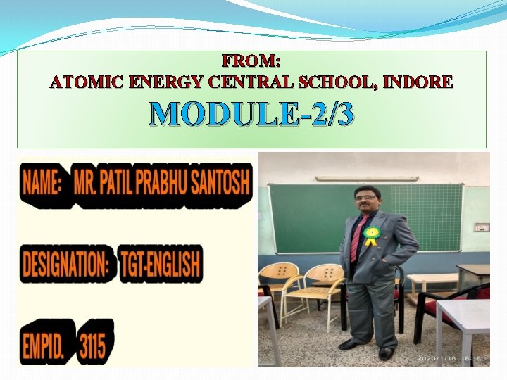 FROM: ATOMIC ENERGY CENTRAL SCHOOL, INDORE MODULE-2/3 