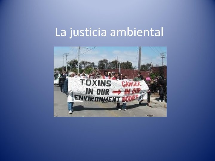 La justicia ambiental 