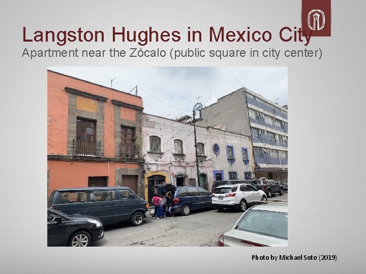 Langston Hughes in Mexico City Apartment near the Zócalo (public square in city center)