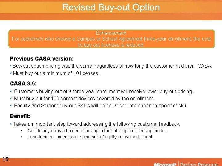 Revised Buy-out Option Enhancement: For customers who choose a Campus or School Agreement three-year