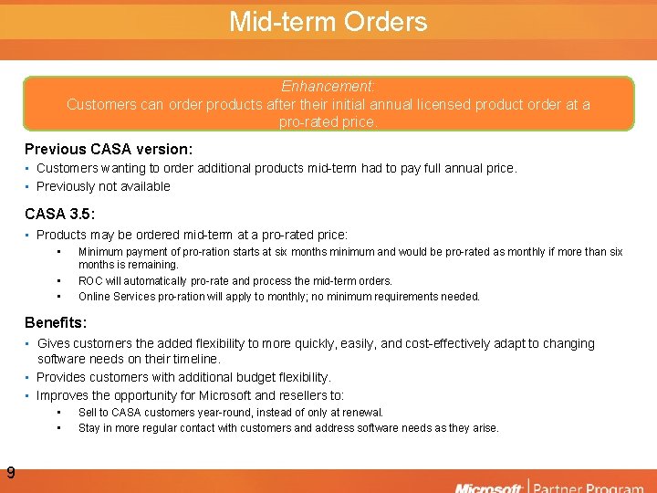 Mid-term Orders Enhancement: Customers can order products after their initial annual licensed product order