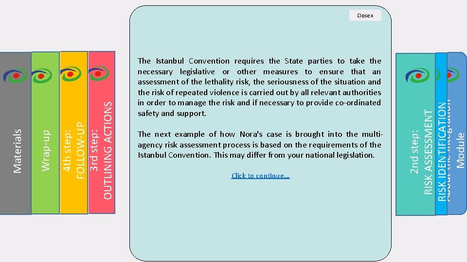 INTEGRATION MODULE FOR DOMESTIC VIOLENCE RISK ASSESSMENT AND The next example of how Nora's