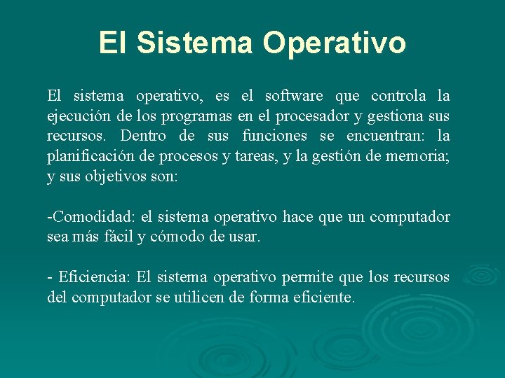 El Sistema Operativo El sistema operativo, es el software que controla la ejecución de El Sistema Operativo El sistema operativo, es el software que controla la ejecución de