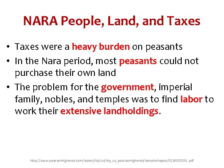 NARA People, Land, and Taxes • Taxes were a heavy burden on peasants •