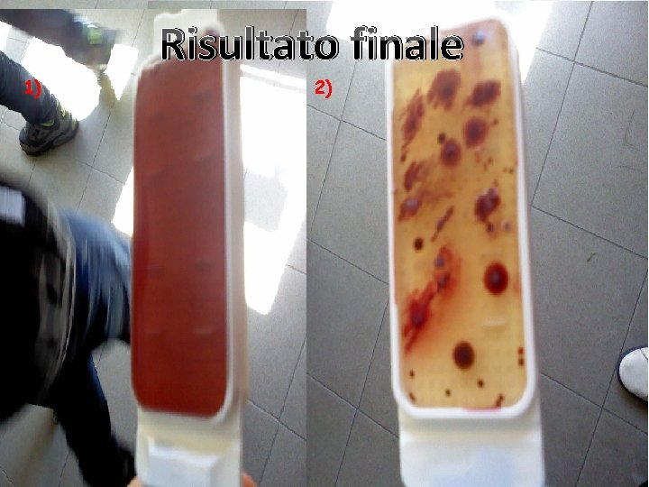 Risultato finale 1) 2) 