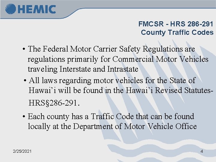 FMCSR - HRS 286 -291 County Traffic Codes • The Federal Motor Carrier Safety