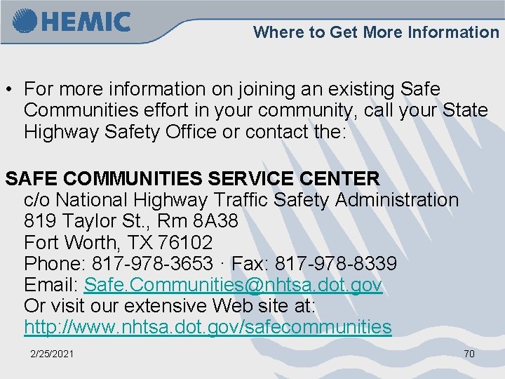 Where to Get More Information • For more information on joining an existing Safe