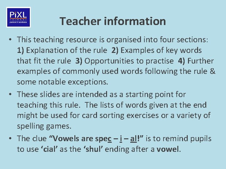 Teacher information • This teaching resource is organised into four sections: 1) Explanation of