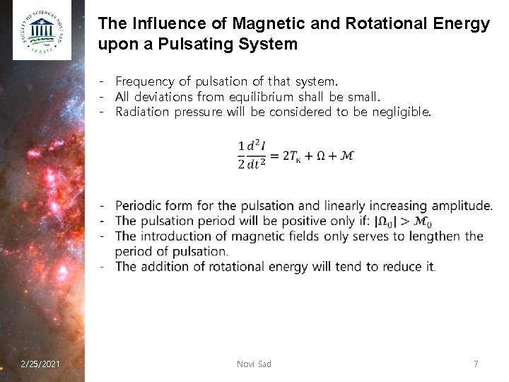 The Influence of Magnetic and Rotational Energy upon a Pulsating System - Frequency of