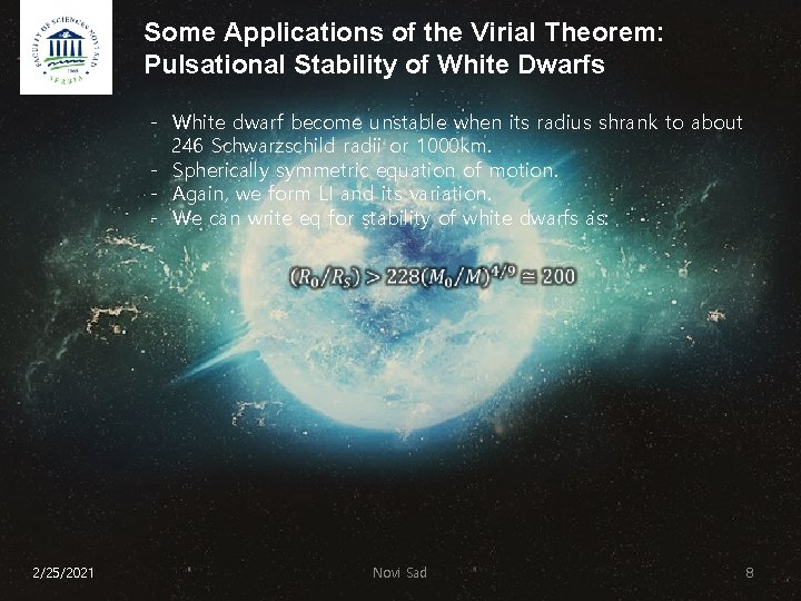 Some Applications of the Virial Theorem: Pulsational Stability of White Dwarfs - White dwarf