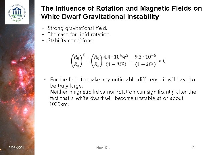The Influence of Rotation and Magnetic Fields on White Dwarf Gravitational Instability - Strong