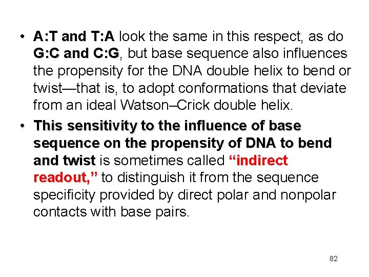  • A: T and T: A look the same in this respect, as