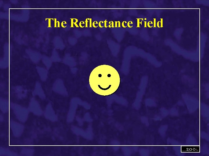 The Reflectance Field 