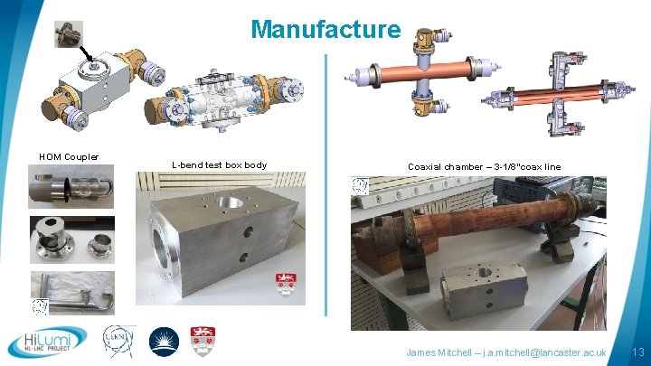 Manufacture HOM Coupler L-bend test box body Coaxial chamber – 3 -1/8”coax line James