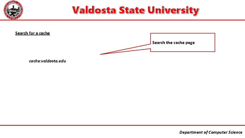 Valdosta State University Search for a cache Search the cache page cache: valdosta. edu