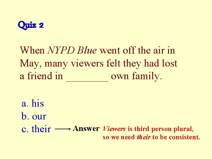Quiz 2 When NYPD Blue went off the air in May, many viewers felt